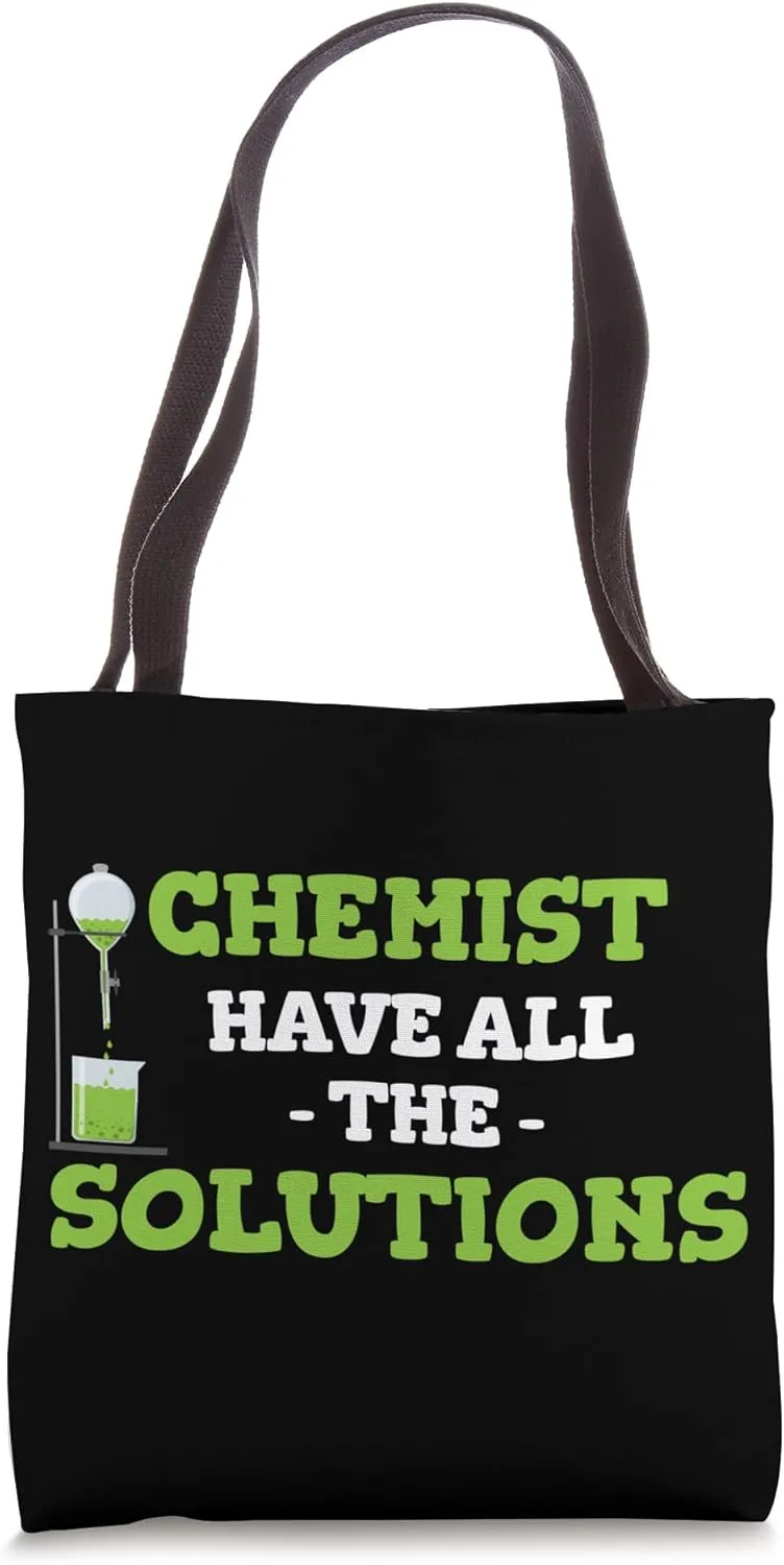 Chemist have All The Solutions Physics Theoretical Formula Tote Bag
