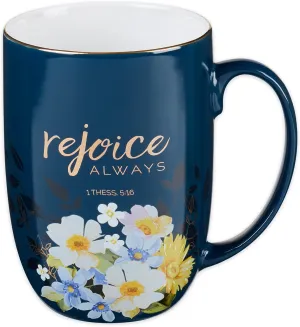Christian Art Gifts Coffee Mug: Rejoice Always Floral - 1 Thessalonians 5:16 Inspirational Scripture, 15 oz, Navy Blue