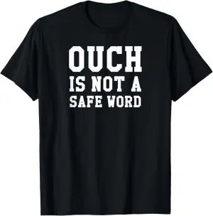 Funny Safe Word Kink BDSM Roleplay Sexy Fetish Gift Shirts T-Shirt