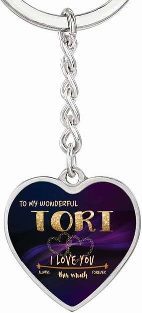Keychain Accessories With First Name - To My Wonderful Tori I Love You This Much Always, Forever - Romantic Valentine Day Gift Wife, Girlfriend - Pendant Heart Keychain
