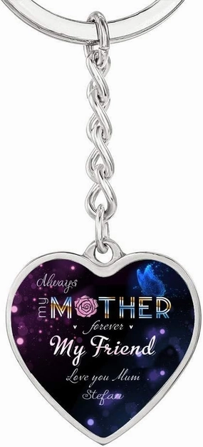 Mother Day Key Chain Gifts From Son/Daughter Who Has First Name: Stefan - Always My Mother Forever My Friend - Love You Mum - Mother Day Gift From Daughter/Son